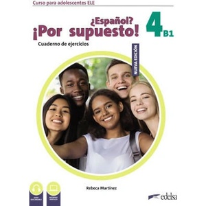 NUEVO ESPAÑOL POR SUPUESTO 4 B1 CUADERNO DE EJERCICIOS | MARTINEZ AGUIRRE, REBECA (2024)