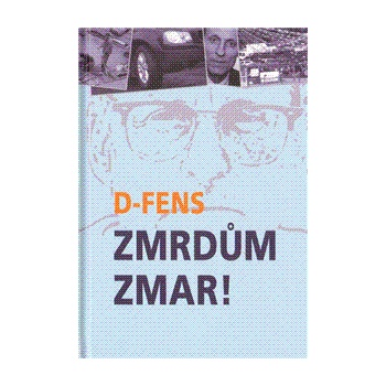 Zmrdům zmar!