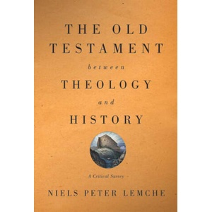 Old Testament between Theology and History (ISBN: 9780664232450)