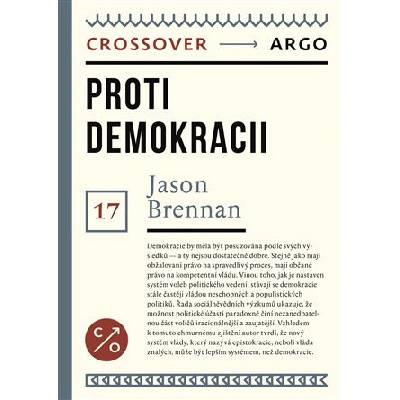 Proti demokracii - Jason Brennan