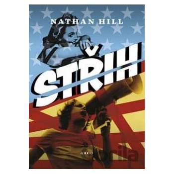 Střih - Nathan Hill