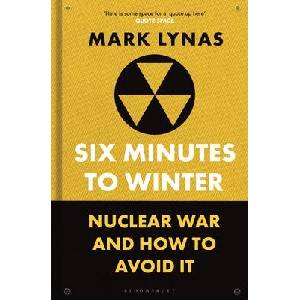 Six Minutes to Winter | Lynas, Mark (ISBN: 9781399410519)