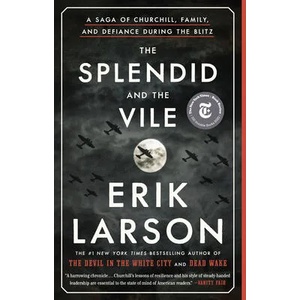 Splendid and the Vile (ISBN: 9780385348737)