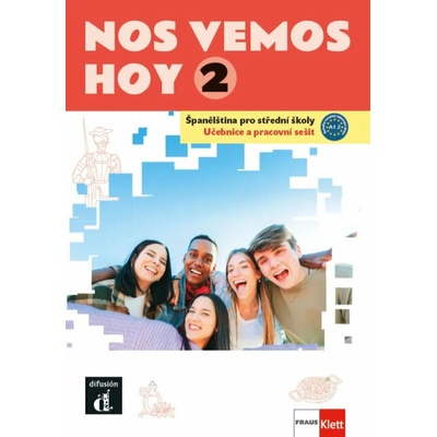 Nos Vemos hoy 2 (A2) – učebnica s pracovným zošitom (CZ verzia)