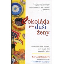 Čokoláda pro duši ženy