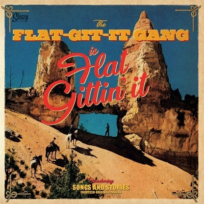 The Flat-Git-It Gang - Is Flat Gittin' It LP