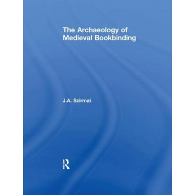 Archaeology of Medieval Bookbinding | SZIRMAI