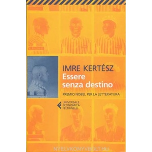 Essere senza destino (ISBN: 9788807884900)