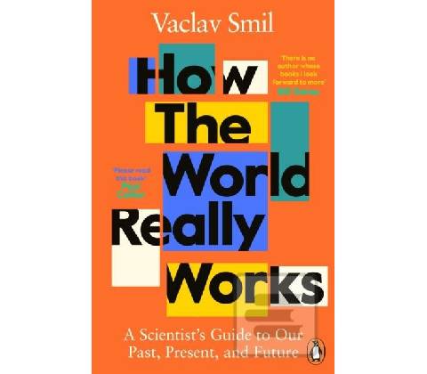 How the World Really Works