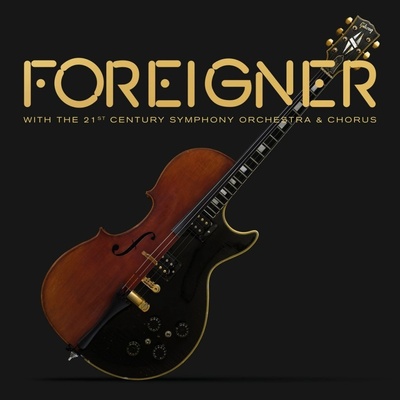 FOREIGNER - WITH THE 21ST CENTURY SYMPHONY ORCHESTRA & CHORUS LP
