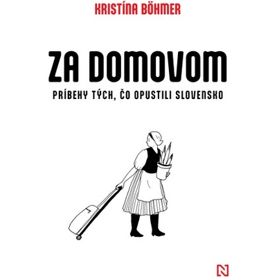 Za domovom Kristína Böhmer