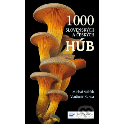 1000 slovenských a českých húb [SK]