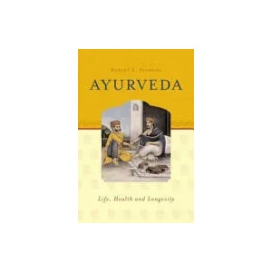 Ayurveda | Robert E. Svoboda (1992)
