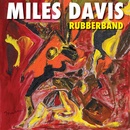 DAVIS, MILES - RUBBERBAND LP