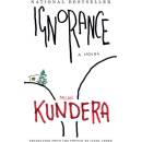 Ignorance - Kundera Milan