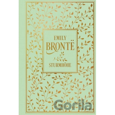 Sturmhöhe - Emily Brontë