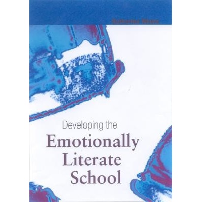 Developing the Emotionally Literate School