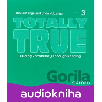 Totally True 3: Audio CD - Jann Huizenga