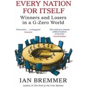 Every Nation for Itself | Ian Bremmer (2013)