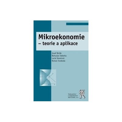 Mikroekonomie - teorie a aplikace