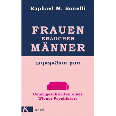 Frauen brauchen Mnner und umgekehrt Bonelli Raphael M.Pevná vazba