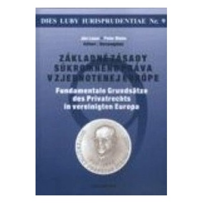 Základné zásady súkromného práva v zjednotenej Európe - Ján Lazar, Peter Blaho