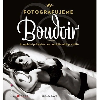 Fotografujeme Boudoir
