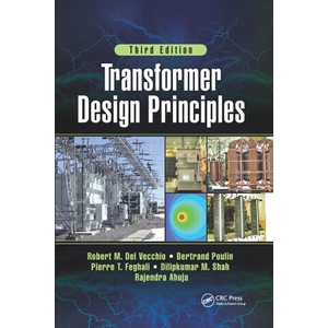 Transformer Design Principles, Third Edition | Bertrand Poulin, Pierre T. Feghali (ISBN: 9781032339528)