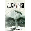 Zločin a trest - Michajlovič Dostojevskij Fjodor