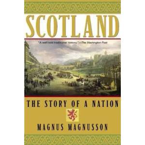 Scotland: The Story of a Nation (ISBN: 9780802139320)