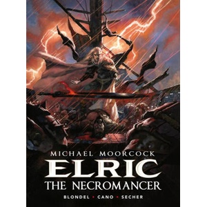 Michael Moorcock's Elric: The Necromancer | Valentin Secher (ISBN: 9781787743892)