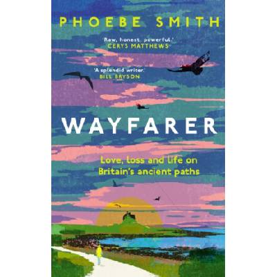 Wayfarer - Phoebe Smith