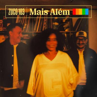 Zuco 103 - Mais Alem CD