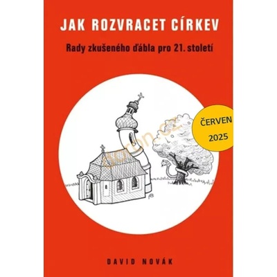 Jak rozvracet církev - David Novák