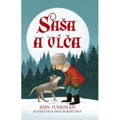 Saša a vĺča - Ann Jungman
