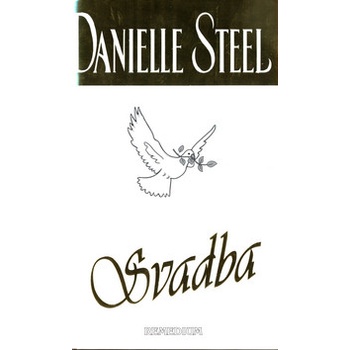 Svadba - Danielle Steelová