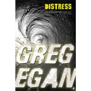 Distress | Greg Egan (ISBN: 9780575081734)