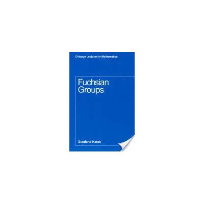Fuchsian Groups | Svetlana Katok