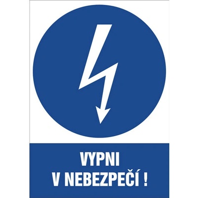 Značka Vypni v nebezpečí!, samolepicí fólie, 148 × 210 mm BZ FD200