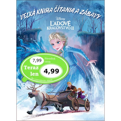 Ľadové kráľovstvo 2 - Veľká kniha čítania a zábavy