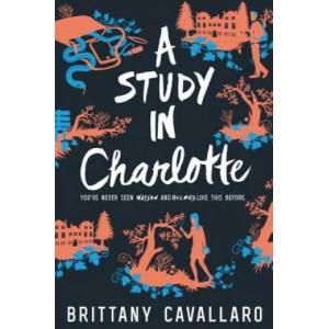 Study in Charlotte | Brittany Cavallaro (ISBN: 9780062398918)