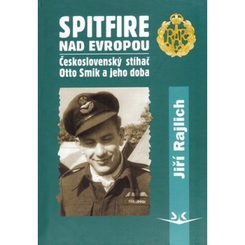 Spitfire nad Evropou - Jiří Rajlich