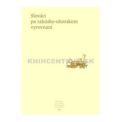 Slováci po rakúsko-uhorskom vyrovnaní