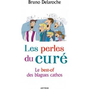 Les perles du curé | Père Bruno Delaroche (ISBN: 9791033608936)