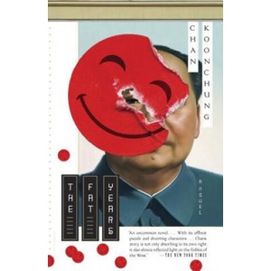 The Fat Years | Koonchung Chan, Michael S. Duke, Julia Lovell (ISBN: 9780307742827)