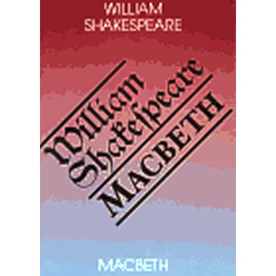 Macbeth - William Shakespeare