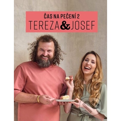 Čas na pečení 2 - Josef Maršálek, Tereza Bebarová