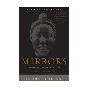 Mirrors: Stories of Almost Everyone | Eduardo Galeano, Mark Fried (ISBN: 9781568586120)