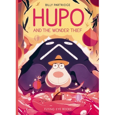 Hupo and the Wonder Thief - Billy Partridge