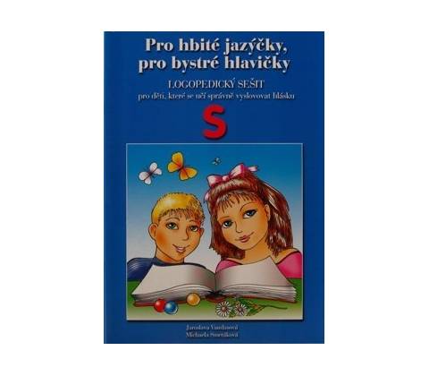 Pro hbité jazýčky S